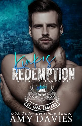 Kink's Redemption: Royal Bastards MC #2 (Royal Bastards MC St Ives, Band 1) von Independently published