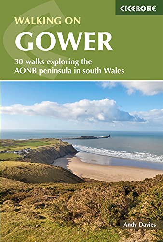 Walking on Gower: 30 walks exploring the AONB peninsula in South Wales (Cicerone guidebooks)