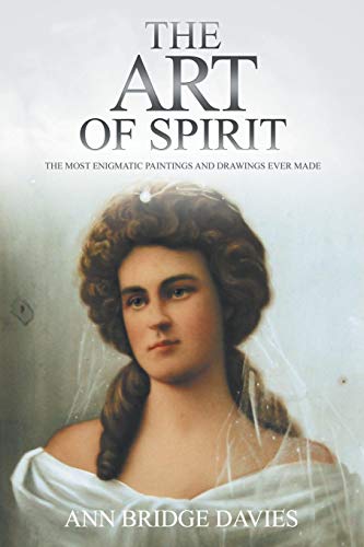 The Art of Spirit: THE MOST ENIGMATIC PAINTINGS AND DRAWINGS EVER CREATED