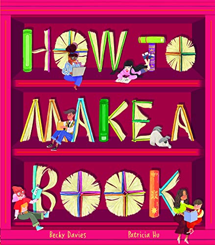 How to Make a Book How to Make a Book