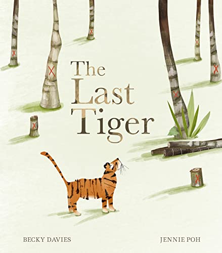 The Last Tiger von Little Tiger Press