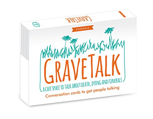 Gravetalk: Cards: A Cafe Space to Talk about Death, Dying and Funerals