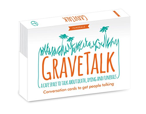 Gravetalk: Cards: A Cafe Space to Talk about Death, Dying and Funerals