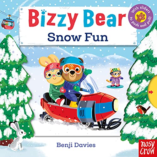 Bizzy Bear: Snow Fun von Nosy Crow