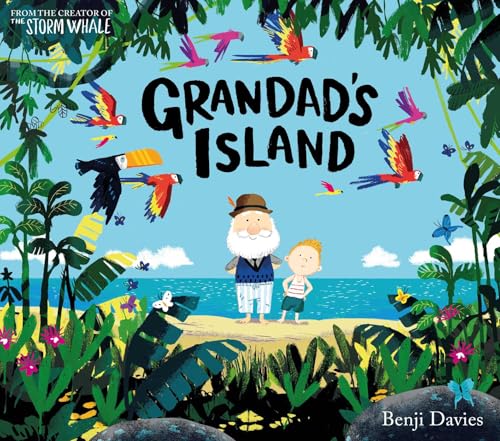 Grandad's Island: Benji Davies