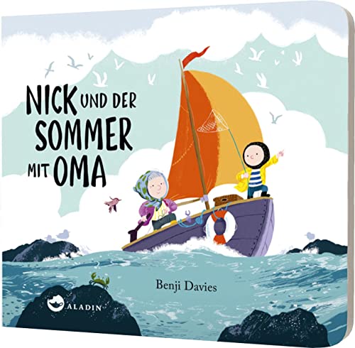 Nick und der Sommer mit Oma: Ein Pappbilderbuch für Enkel und Großeltern