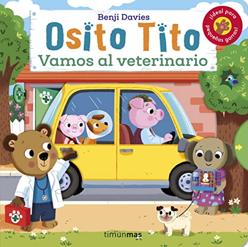 Osito Tito. Vamos al veterinario von Timun Mas Infantil