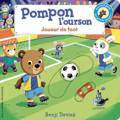 Pompon l'ourson : Joueur de foot von Gallimard Jeunesse