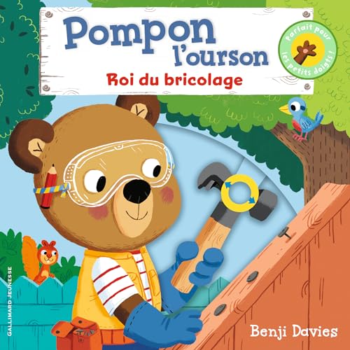 Pompon l'ourson roi du bricolage Pompon l'ourson roi du bricolage von Gallimard Jeunesse