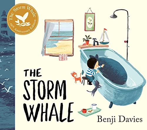 The Storm Whale: Tenth Anniversary Edition The Storm Whale: Tenth Anniversary Edition