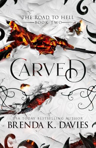 Carved (The Road to Hell Series, Band 2)