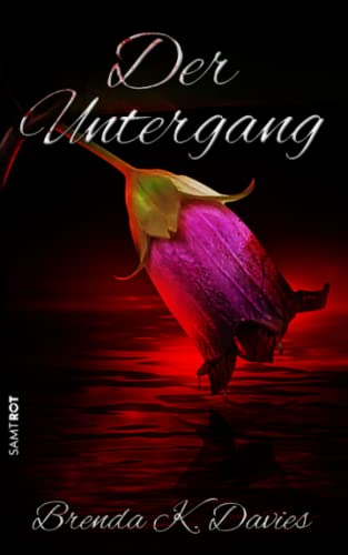 Der Untergang (Royal Vampires, Band 6) von FeuerWerke Verlag, SamtRot