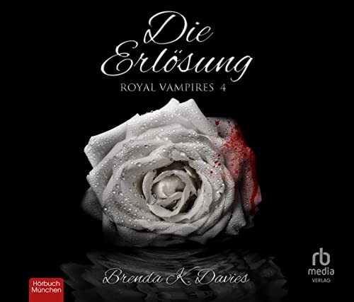 Die Erlösung (Royal Vampires)