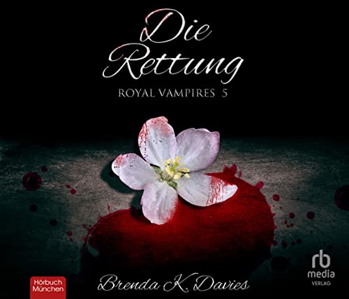 Die Rettung (Royal Vampires) von ABOD Verlag