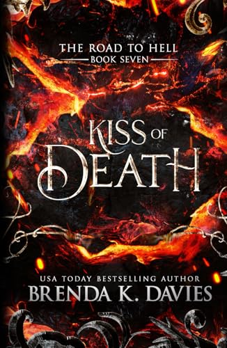 Kiss of Death (The Road to Hell Series, Band 7) von Independently published