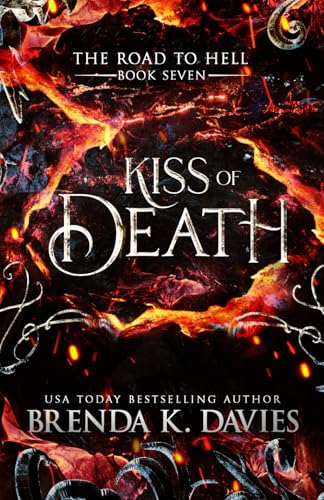 Kiss of Death (The Road to Hell Series, Band 7) von Independently published