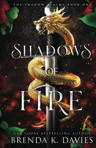 Shadows of Fire (The Shadow Realms, Band 1)