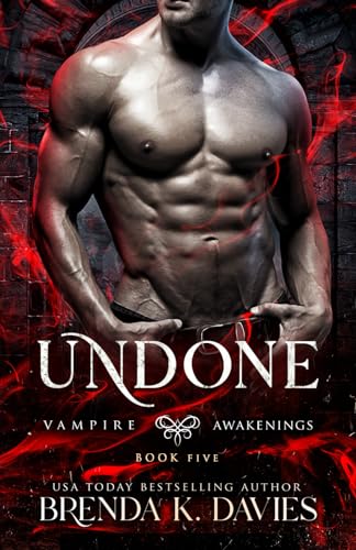 Undone (Vampire Awakenings, Book 5)