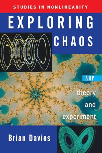 Exploring Chaos: Theory And Experiment (Studies in Nonlinearity) von CRC Press