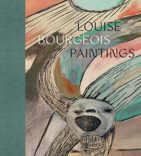 Louise Bourgeois: Paintings von Metropolitan Museum of Art New York