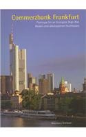 Commerzbank: Prototype for an Ecological High-Rise, Modell Eines Okologischen Hochhauses (Watermark Publications, London)
