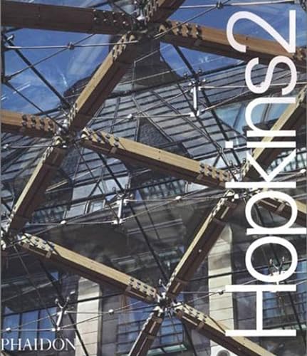 The Work of Michael Hopkins - Volume 2: The Work of Michael Hopkins and Partners von PHAIDON