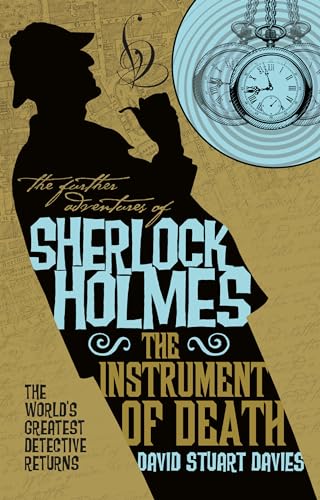 The Further Adventures of Sherlock Holmes - The Instrument of Death