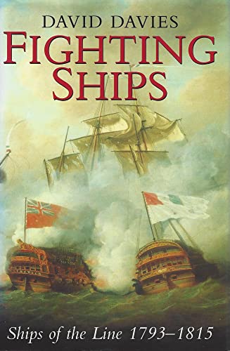 Fighting Ships: Ships of the Line 1793-1815 von Constable