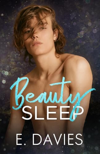 Beauty Sleep (Twisted, Band 2) von E. Davies