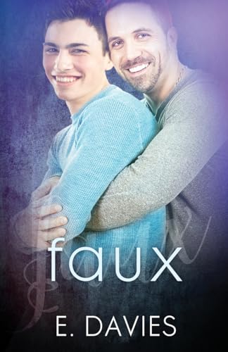 Faux (F-Word, Band 3) von E. Davies