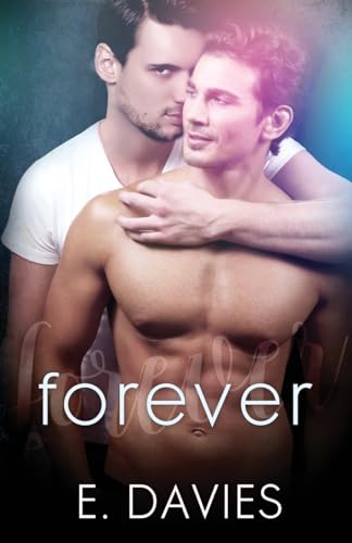 Forever (F-Word, Band 4) von E. Davies