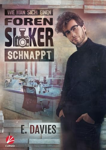 Wie man sich einen Forensiker schnappt (Significant Brothers, Band 4)
