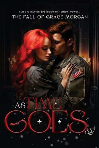 As Time Goes By: The Fall Of Grace Morgan von Kdp Publishers