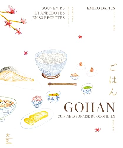 Gohan: Souvenirs et anecdotes en 80 recettes von HACHETTE PRAT
