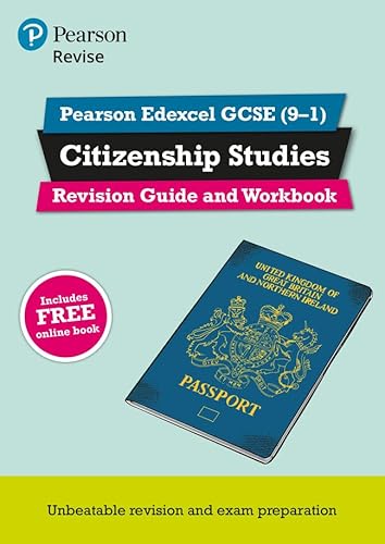 Revise Pearson Edexcel GCSE (9-1) Citizenship Studies Revision Guide & Workbook: includes online edition (Revise Edexcel GCSE Citizenship Studies 16)