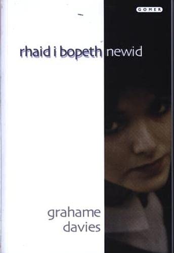 Rhaid i Bopeth Newid