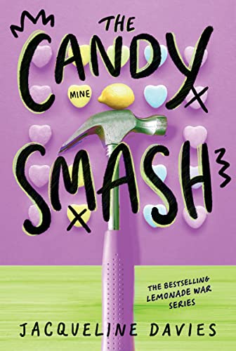 The Candy Smash (The Lemonade War Series) von Houghton Mifflin