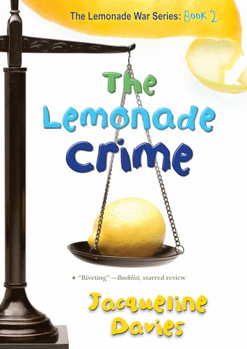 The Lemonade Crime (The Lemonade War Series)