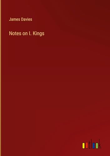 Notes on I. Kings von Outlook Verlag