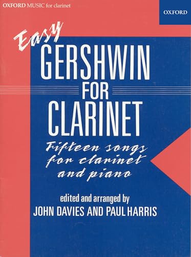Easy Gershwin for Clarinet von Oxford University Press Distribution Services