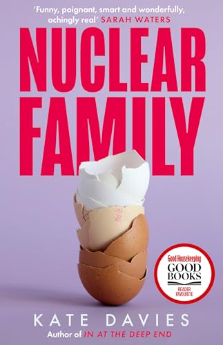 Nuclear Family: The new novel from the Polari Prize-winning author of IN AT THE DEEP END von The Borough Press