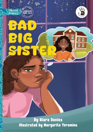Bad Big Sister - Our Yarning Bad Big Sister - Our Yarning von Library For All Ltd