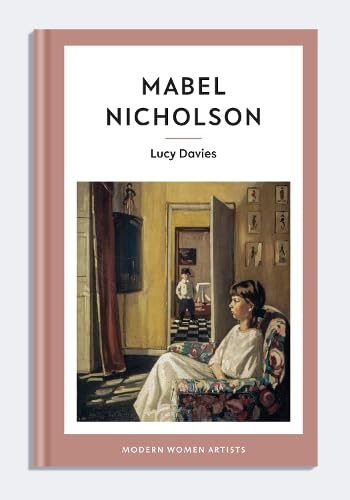 Mabel Nicholson (Modern Women Artists, Band 11) von Eiderdown Books