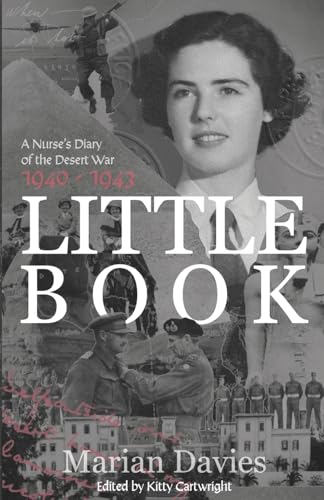 Little Book: A Nurse's Diary of the Desert War, 1940 - 1943 von Lulu.com