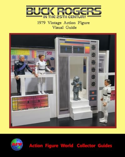 Action Figure World Collector Guide:: 1979 - Buck Rogers von Independently published