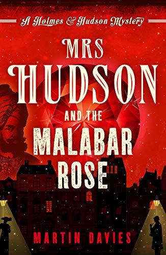 Mrs Hudson and the Malabar Rose (Holmes & Hudson Mystery, Band 2) von Canelo