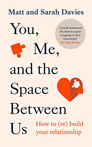 You, Me and the Space Between Us: How to (Re)Build Your Relationship von Blink Publishing