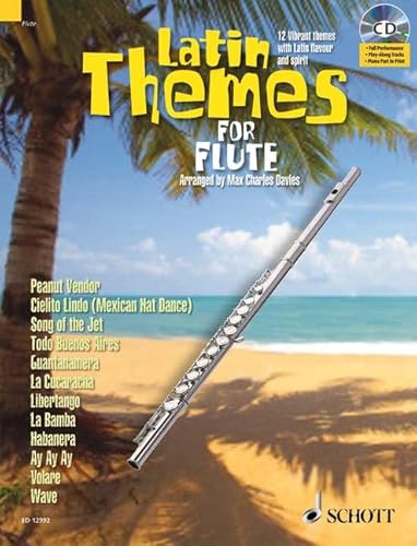 Latin Themes for Flute: 12 Vibrant themes with Latin flavour and spirit. Flöte. Ausgabe mit CD. (Schott Master Play-Along Series)