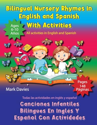 Bilingual nursery rhymes in English and Spanish with activities: Canciones infantiles bilingües en inglés y español con actividades von Independently published