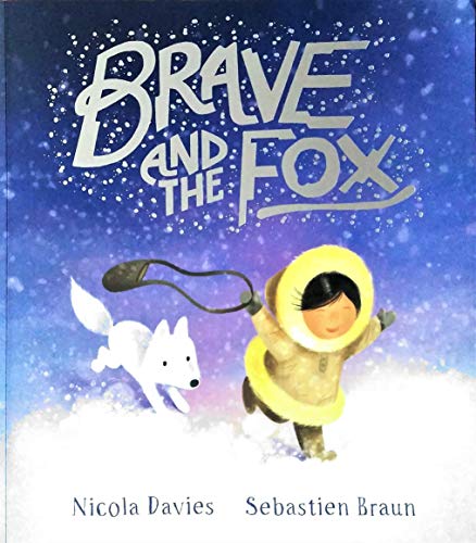 Brave and the Fox: 1